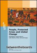 Bild des Verkufers fr People,Protected Areas and Global Change: Conservation in Latin America, Africa, Asia and Europe. zum Verkauf von Between The Boards
