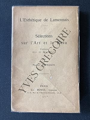 Image du vendeur pour L'ESTHETIQUE DE LAMENNAIS-SELECTIONS SUR L'ART ET LE BEAU mis en vente par Yves Grgoire
