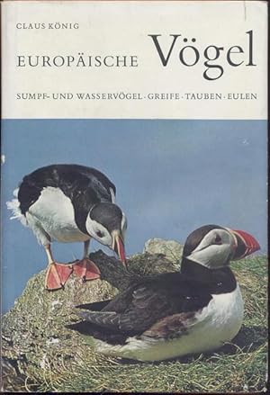 Europäische Vögel. Band 2: Sumpf- und Wasservögel, Greifvögel, Hühnervögel, Kraniche, Tauben, Kuc...