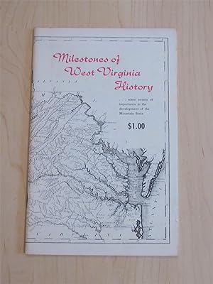 Immagine del venditore per Milestones of West Virginia History venduto da Bradley Ross Books