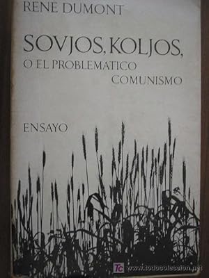 SOVJOS, KOLJOS, O EL PROBLEMÁTICO COMUNISMO