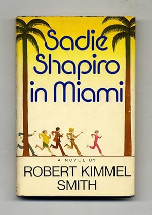 Sadie Shapiro in Miami - 1st Edition/1st Printing