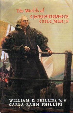 Seller image for THE WORLDS OF CHRISTOPHER COLUMBUS for sale by Jean-Louis Boglio Maritime Books