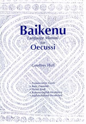 Image du vendeur pour Baikenu Language Manual for the Oecussi-Ambeno Enclave (East Timor). mis en vente par Asia Bookroom ANZAAB/ILAB