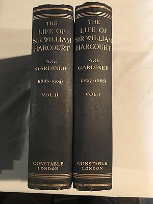 The Life of Sir. William Harcourt in Two Volumes