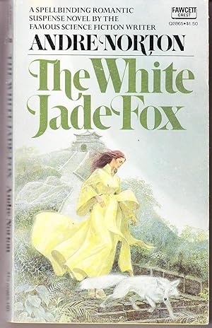Seller image for The White Jade Fox for sale by John Thompson