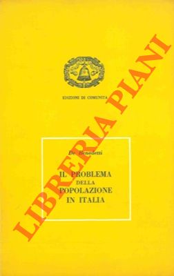 Bild des Verkufers fr Il problema della popolazione in Italia. zum Verkauf von Libreria Piani