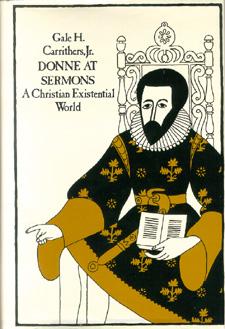 Donne at Sermons: A Christian Existential World.