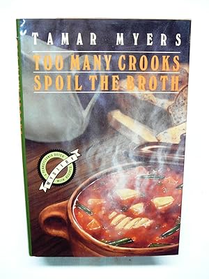 Seller image for Too Many Crooks Spoil the Broth: A Pennsylvania Dutch Mystery With Recipes for sale by Prestonshire Books, IOBA