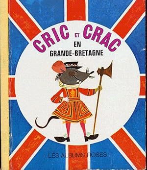 Imagen del vendedor de Cric et Crac en Grande Bretagne a la venta por L'ivre d'Histoires