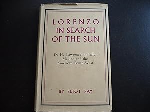 Bild des Verkufers fr Lorenzo in Search of the Sun: D. H. Lawrence in Italy, Mexico and the American South-West. zum Verkauf von J. King, Bookseller,