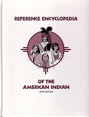 Seller image for Reference Encyclopedia of the American Indian 6th Edition for sale by Monroe Bridge Books, MABA Member