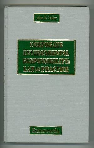 Corporate Environmental Responsibility: Law and Practice