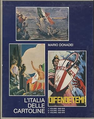 Bild des Verkufers fr L'Italia delle cartoline.: 1848-1919, n. 1, 1919-1945 n. 2, 1945-1974 n. 3. zum Verkauf von Studio Bibliografico Adige