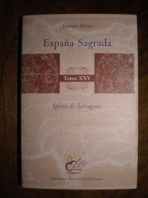 España Sagrada. Tomo XXV. Iglesia de Tarragona