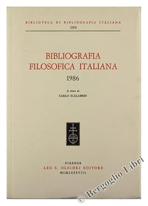 Bild des Verkufers fr BIBLIOGRAFIA FILOSOFICA ITALIANA - 1986.: zum Verkauf von Bergoglio Libri d'Epoca