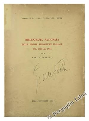BIBLIOGRAFIA RAGIONATA DELLE RIVISTE FILOSOFICHE ITALIANE DAL 1900 AL 1955.: