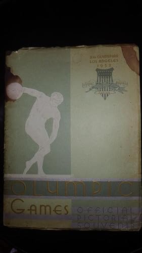 Seller image for Original Xth Olympiad Los Angeles 1932 Olympic Games Official Pictorial Souvenir ( California July 30th to August 14th , 1932 ) Article on Ancient Games, An Expression by Baron Pierre De Coubertin Founder of Modern Olympism, Organization of Modern Games for sale by Bluff Park Rare Books