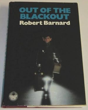 Seller image for Out of the Blackout (signed UK 1st) for sale by Squid Ink Books