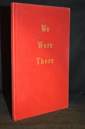 Imagen del vendedor de We Were There Volume II (Includes We Were There Volume I.) a la venta por Burton Lysecki Books, ABAC/ILAB
