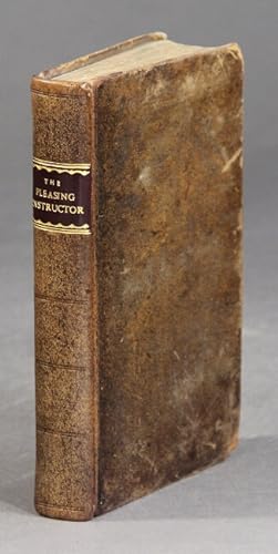 Bild des Verkufers fr The pleasing instructor; or, entertaining moralist: consisting of select essays, relations, visions, and allegories, collected from the most eminent English authors. To which are prefixed, thoughts on education zum Verkauf von Rulon-Miller Books (ABAA / ILAB)
