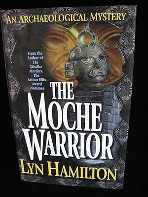 The Moche Warrior : An Archaeological Mystery (Archaeological Mystery Ser.)