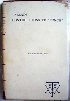Ballads and Contributions to 'Punch' 1842-1850 by William Makepeace Thackeray