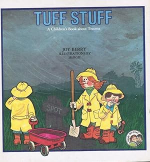 Tuff Stuff: a Children's Book about Trauma
