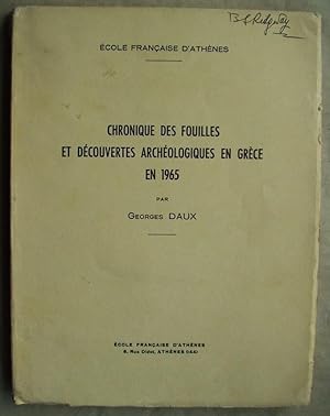 Chronique Des Fouilles et Decouvertes Archeologiques En Grece En 1965