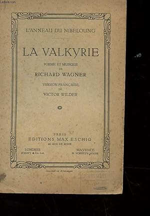 Bild des Verkufers fr L'ANNEAU DU NIBELOUNG - LA VALKYRIE zum Verkauf von Le-Livre