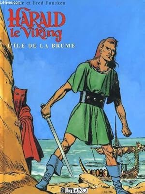 Bild des Verkufers fr HARALD LE VIKING. L'ILE DE LA BRUME zum Verkauf von Le-Livre