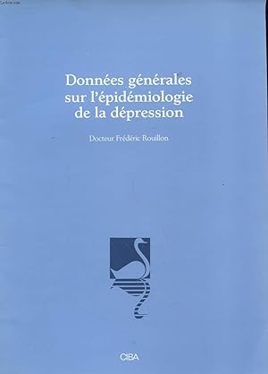 Image du vendeur pour DONNEES GENERALES SUR L'EPIDEMIOLOGIE DE LA DEPRESSION mis en vente par Le-Livre