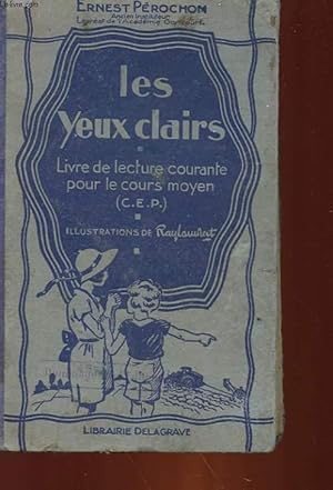 Seller image for LES YEUX CLAIRS for sale by Le-Livre