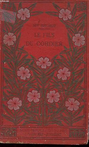 Seller image for LE FILS DU CORDIER for sale by Le-Livre