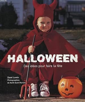 Seller image for HALLOWEEN. DES IDEES POUR FAIRE LA FETE. for sale by Le-Livre