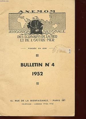 Bild des Verkufers fr ASSOCIATION NATIONALE DES ECRIVAINS COLONIAUX ET MARITIMES - BULLETIN ANNUAIRE - N4 zum Verkauf von Le-Livre