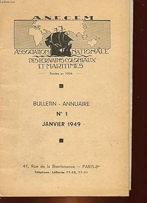 Bild des Verkufers fr ASSOCIATION NATIONALE DES ECRIVAINS COLONIAUX ET MARITIMES - BULLETIN ANNUAIRE - N1 zum Verkauf von Le-Livre