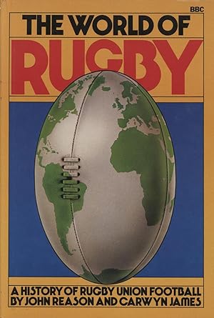 Seller image for THE WORLD OF RUGBY: A HISTORY OF RUGBY UNION FOOTBALL for sale by Sportspages