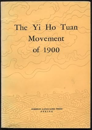 Bild des Verkufers fr The Yi Ho Tuan Movement of 1900. zum Verkauf von Lost and Found Books