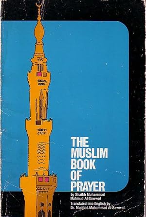 Bild des Verkufers fr The Muslim Book of Prayer zum Verkauf von Monroe Bridge Books, MABA Member