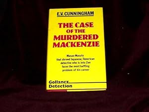 Image du vendeur pour The Case of the Murdered Mackenzie. A Masao Masuto Mystery; mis en vente par Wheen O' Books