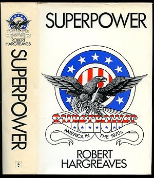 Seller image for Superpower; America in the 1970s for sale by Little Stour Books PBFA Member