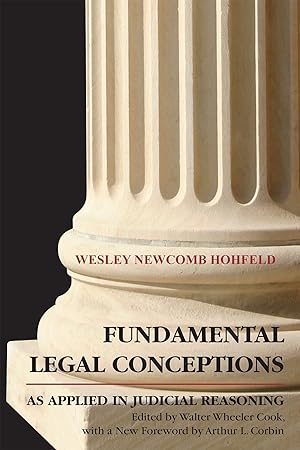 Immagine del venditore per Fundamental Legal Conceptions as Applied in Judicial Reasoning. venduto da The Lawbook Exchange, Ltd., ABAA  ILAB