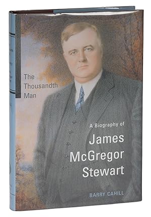 Imagen del vendedor de The Thousandth Man: A Biography of James McGregor Stuart a la venta por The Lawbook Exchange, Ltd., ABAA  ILAB