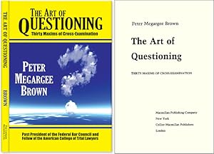 Seller image for The Art of Questioning: Thirty Maxims of Cross Examination. CLOTH/DJ for sale by The Lawbook Exchange, Ltd., ABAA  ILAB