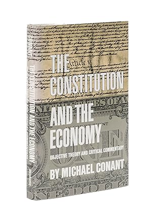 Seller image for The Constitution and the Economy. Objective Theory and Critical. for sale by The Lawbook Exchange, Ltd., ABAA  ILAB