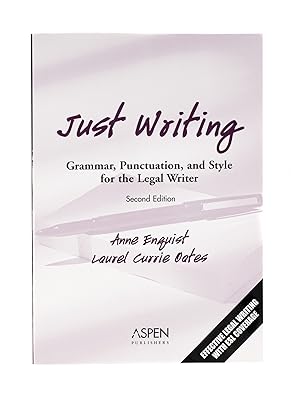 Bild des Verkufers fr Just Writing: Grammar, Punctuation, and Style for the Legal Writer, 2d zum Verkauf von The Lawbook Exchange, Ltd., ABAA  ILAB