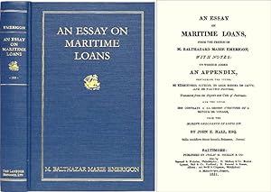 Bild des Verkufers fr An Essay on Maritime Loans, From the French With Notes: To Which is. zum Verkauf von The Lawbook Exchange, Ltd., ABAA  ILAB