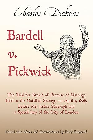 Seller image for Bardell v. Pickwick: The Trial for Breach of Promise of Marriage. for sale by The Lawbook Exchange, Ltd., ABAA  ILAB
