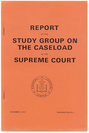 Seller image for Report of the Study Group on the Case Load of the Supreme Court for sale by The Lawbook Exchange, Ltd., ABAA  ILAB